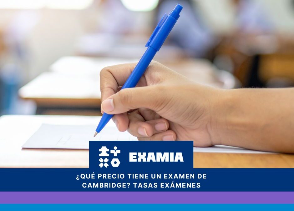 Precios exámenes Cambridge 2026