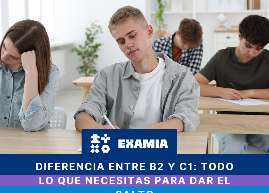 Cómo pasar de B2 a C1 en inglés: qué cambia y cómo preparar el salto