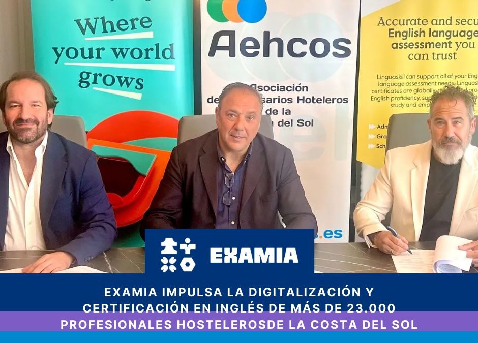 EXAMIA impulsa la digitalización y certificación del inglés de más de 23.000 profesionales de la hostelería en la Costa del Sol